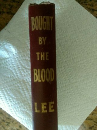 Signed By Robert G.  Lee Bought By The Blood (1957) Very Rare,  Bellevue Baptist