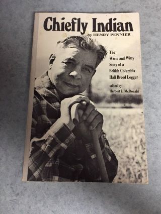 Chiefly Indian By Pennier,  Henry Rare Softcover 1972