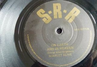 RARE INDIE / GOTH SCARLET ALIVE ON EARTH & IN HEAVEN 1983 S.  R.  R PRIVATE UK 45 EX 2