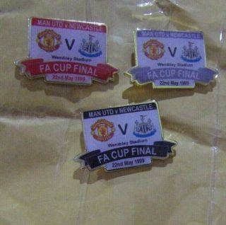 Manchester United V Newcastle United Rare Set 3 1999 Fa Cup Final Badges