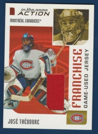 Jose Theodore 03 - 04 In The Game Action Franchise 2003 - 04 Jersey Nrmnt Rare 16203