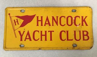 Hancock Yacht Club Rare Vintage Metal License Plate North Carolina Old Vintage