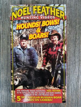 Noel Feather Hounds,  Bows & Boars Vhs.  Hunting Rare Item Buy Now Bowhunting