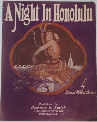 Rare Hawaiian Sheet Music 1921 " A Night In Honolulu " Hula Girl Cover