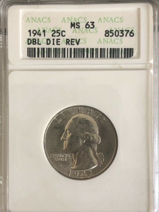 1941 Silver Washington Quarter.  Rare Double Die Reverse Graded Ms63 By Anacs
