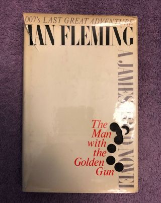Ian Fleming The Man With The Golden Gun - 1st Ed.  (1965) Rare James Bond In Dj