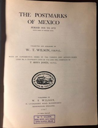 The Postmarks Of MÉxico 1856 1872 Reference Book - Wilson / Rare