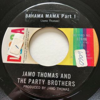 Northern Soul Jamo Thomas Bahama Mama Decca 45 Rare Canadian Pressing Dancer