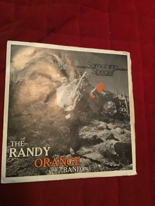 The Randy Orange Band Something Special Arizona Private Press 7” Single Rare