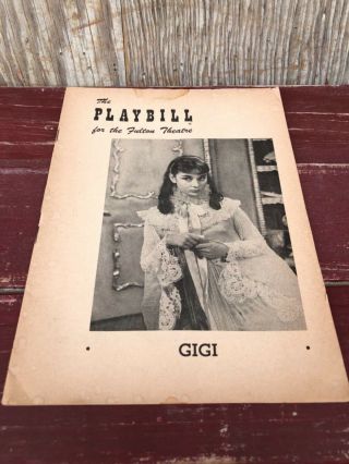 Vintage Rare 1952 “gigi” Playbill Fulton Theatre,  Audrey Hepburn