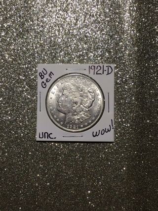 1921 D Unc Morgan Silver Dollar Us Bu State Rare Coin