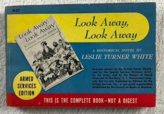 " Look Away,  Look Away " By Leslie White 1943 Rare (armed Services Edition) N - 27