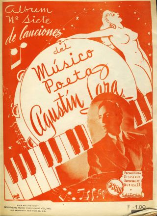 Agustin Lara Del Musico Poeta Vtg 1946 40 