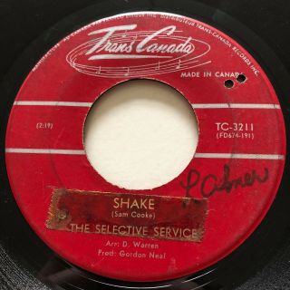 Garage Punk The Selective Service Shake Trans Canada 45 Rare Canadian Pressing