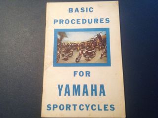 Rare 1967 Yamaha Booklet: Basic Procedures For Yamaha Sportcycles