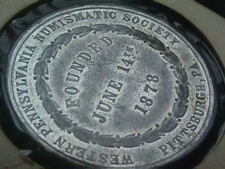 1878 Western Pennsylvania Numismatic Soc.  Pittsburgh Exposition Medal,  RARE 3