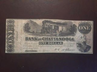 (e - 3259) Very Rare 1863 Bank Of Chattanooga Tn $1 Note - Great Cond.  -