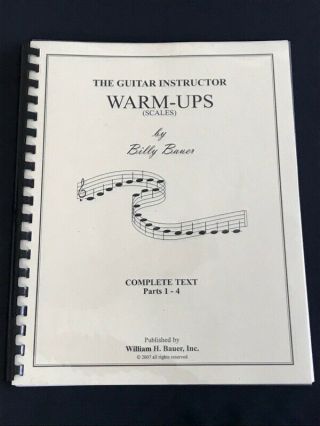 The Guitar Instructor Warm - Ups (scales) Rare Book 2007 Billy Bauer 130,  Pages