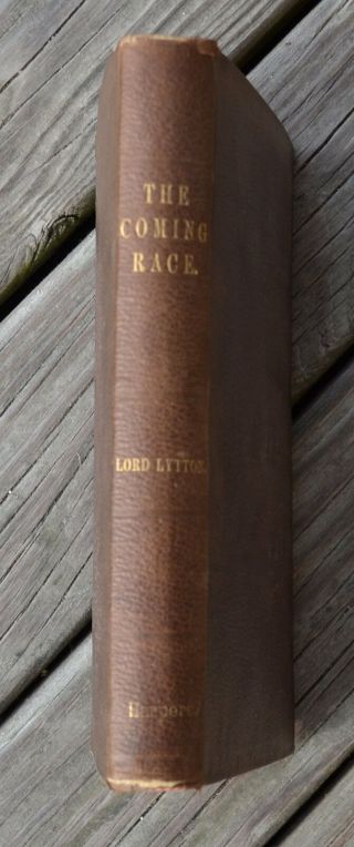 Rare Book The Coming Race By Lord Lytton Pub.  Harper & Brothers 1874