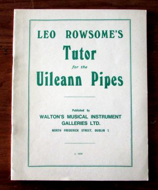 Rare 1936 Leo Rowsome Tutor For The Uileann Uilleann Pipes - Near