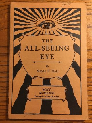 Rare The All - Seeing Eye Manly P.  Hall May 1931 Vol.  5 No.  8 Occult Astrology