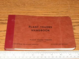 Antique Rare Western Electric Company Plant Trades Handbook 1940 
