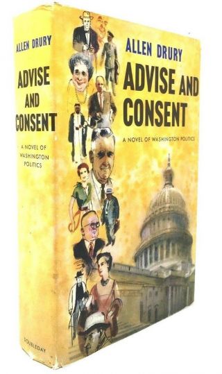 Advise And Consent By Allen Drury House Of Cards Scandal Rare Hardcover Like