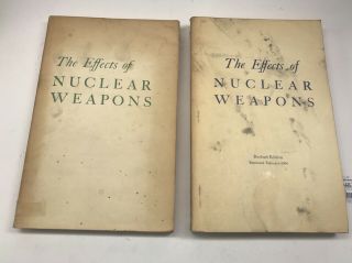 Rare Effects Of Nuclear Weapons (samuel Glasstone) 1957 & Revised Edition Books
