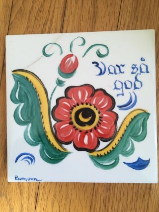 Ultra Rare Berggren Swedish “var Sa God” Hand Painted & Signed Tile Swedish Art
