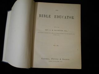 A RARE COMPLETE 4 VOLUME SET: The Biblical Educator Edited by E.  H.  Plumtre 7