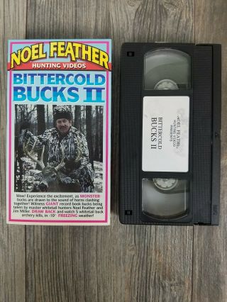 Noel Feather Bittercold Bucks 2 VHS HUNTING RARE ITEM.  BUY NOW Whitetail 3