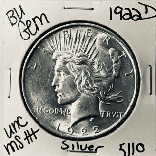 1922 D Bu Gem Peace Silver Dollar Unc Ms,  U.  S.  Rare Coin 5110