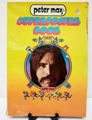 Rare Peter Max Poster Book Crown Publishing 1971 Issue,  All Pages Complete