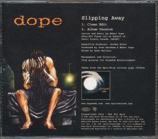 Dope You Spin. ,  Slipping Away,  Everything Sucks,  Now or Never RARE promo CDs 3
