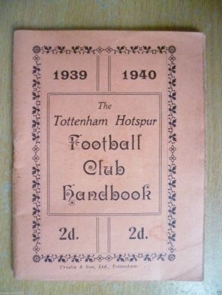 Handbooks - 1939/1940 Tottenham Hotspur Official Handbook (vg & Rare)