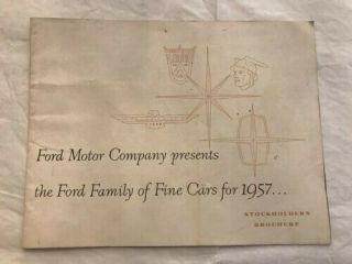 Rare.  The Ford Family Of Fine Cars 1957 " Stockholders Brochure "