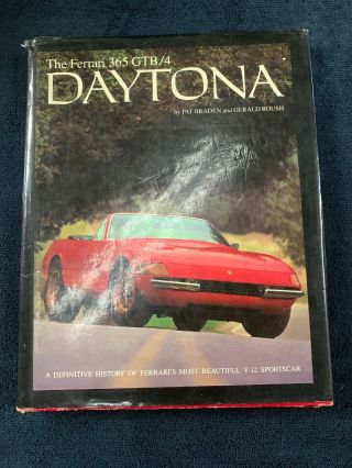 Ferrari 365gtb/4 Daytona Book Gerald Roush & Pat Braden Very Rare