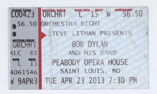 Rare Bob Dylan 4/23/13 St Louis Mo Peabody Opera House Ticket Stub