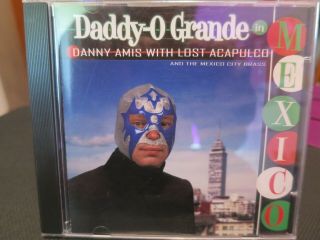 Daddy - O Grande (los Straitjackets) In Mexico Cd With Lost Acapulco Rare Oop