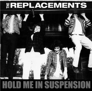The Replacements – Hold Me In Suspension Rare & Unreleased Tracks 2cd Westerberg