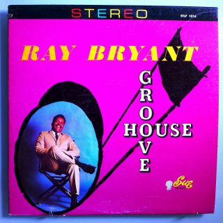 Ray Bryant Quartet Groove House Rare Orig 