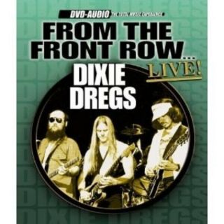 Dixie Dregs From The Front Row Live Dvd - Audio Rare Oop Steve Morse