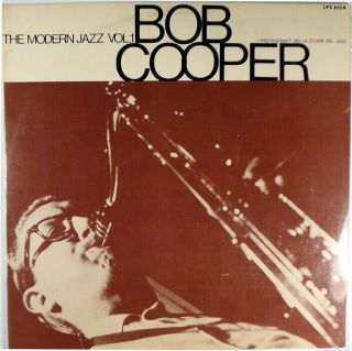 Bob Cooper - The Modern Jazz Vol.  1 - Rare Stella Lp,  Recorded In Italy,  1957,