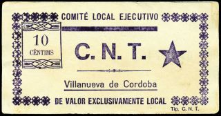 372 Spain Civil War Provisional 10 Centimos Villanueva De Cordoba C.  N.  T.  Rare