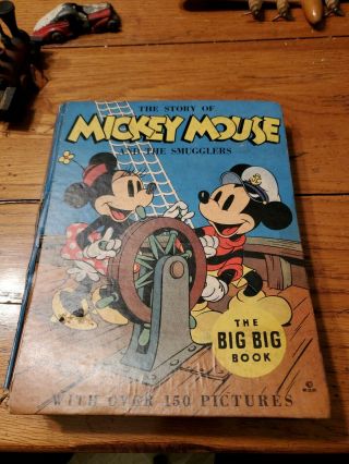 Very Rare 1935 The Big Big Book Mickey Mouse And The Smugglers