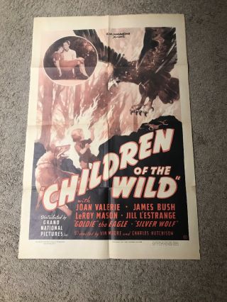 Children Of The Wild 1939 Rare Movie Poster Joan Valerie Grand National Pictures
