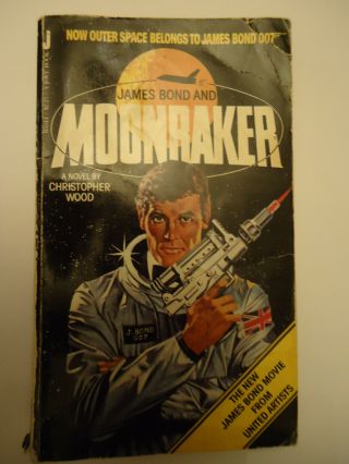 James Bond And Moonraker By Christopher Wood (1979 Movie Tie - In Edition) Rare