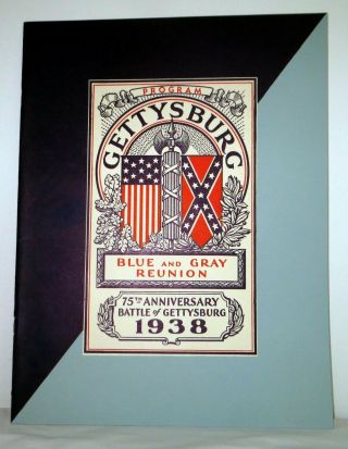Rare Gettysburg Blue And Gray Reunion Program 1938 75th Anniversary