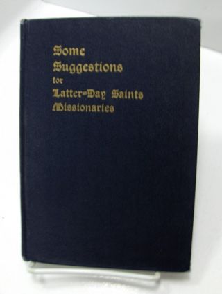 Some Suggestions For Latter - Day Saint Missionaries 1936 Rare Mormon Lds