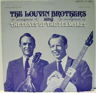 Rare Country Lp - The Louvin Brothers Sing The Songs Of The Delmores - Ltd Edition